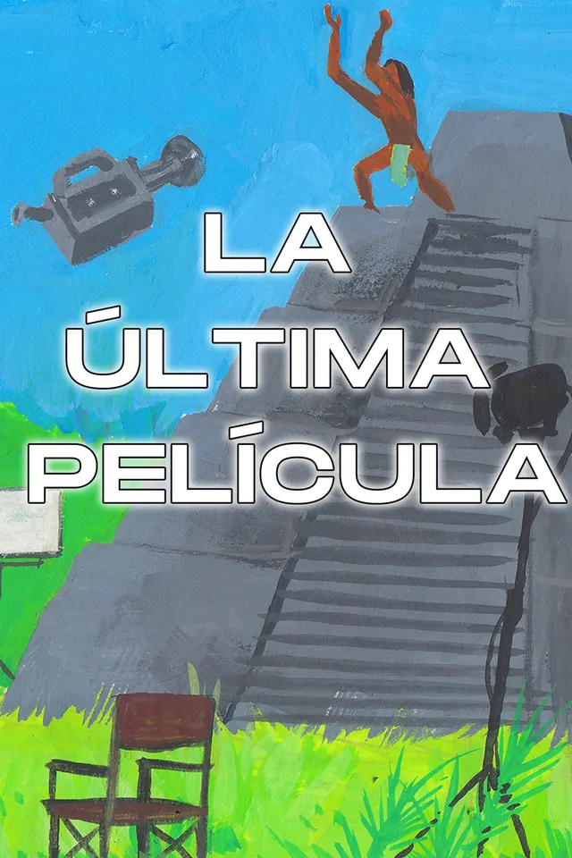 La Ultima Pelicula poster