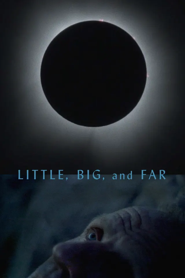Little, Big, and Far poster