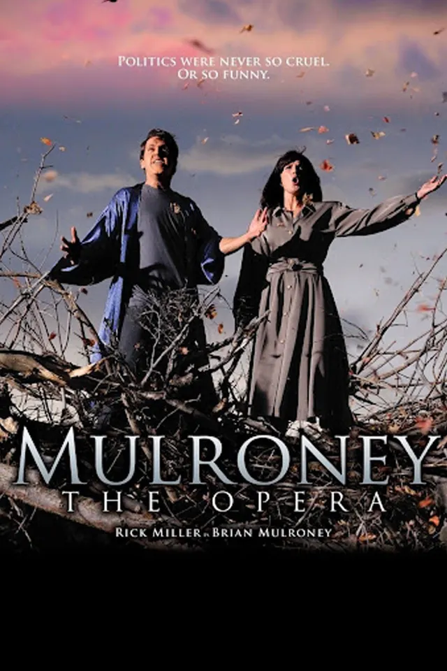 Mulroney - The Opera poster