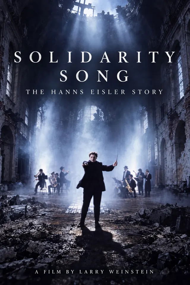 Solidarity Song: The Hanns Eisler Story poster